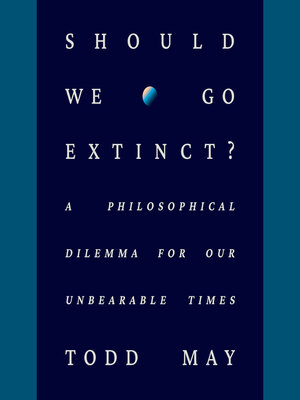 cover image of Should We Go Extinct?